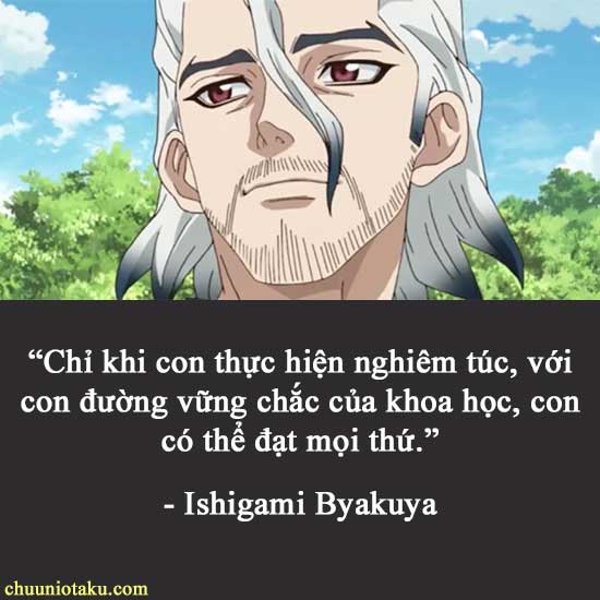 Những câu nói hay của Ishigami Byakuya trong Dr Stone